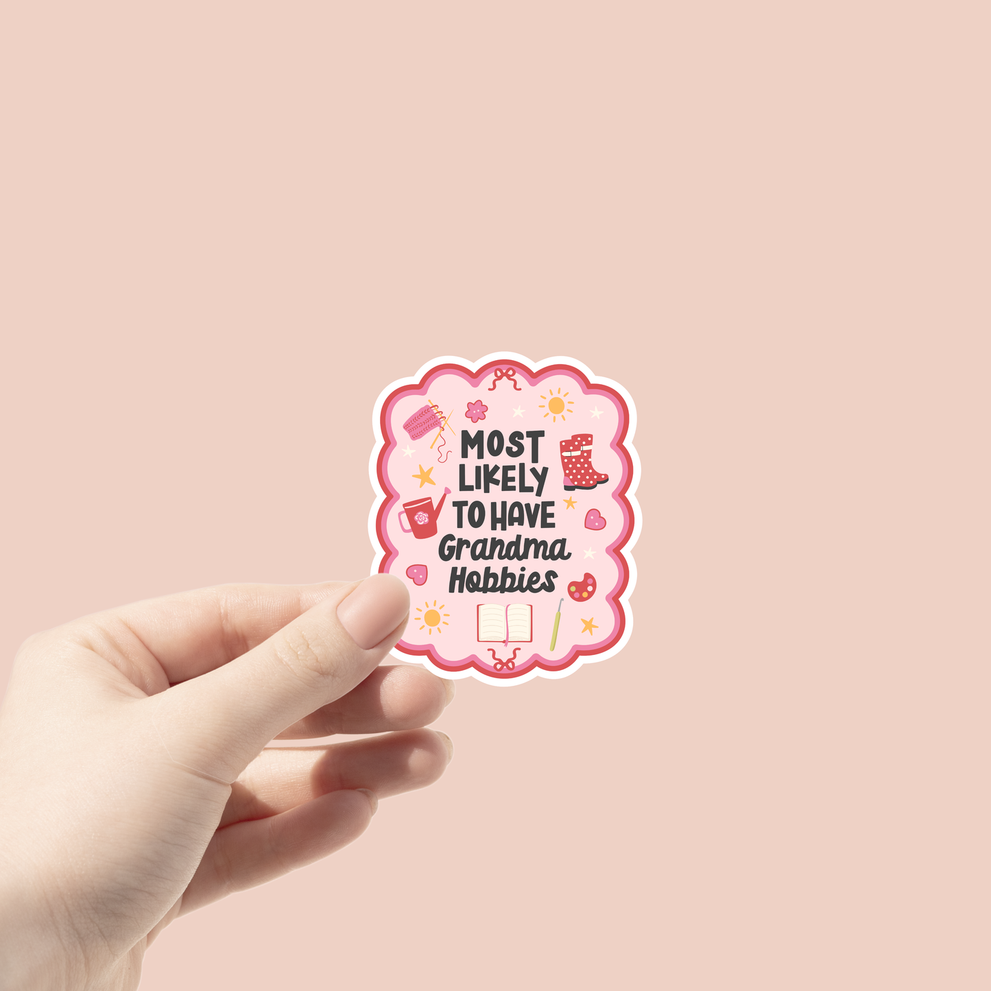 Most likely to have Grandma Hobbies Sticker