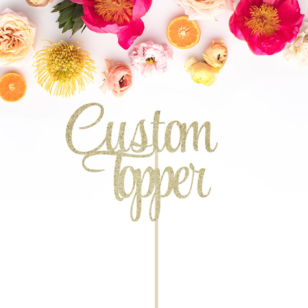 5.5" Custom Cake Topper - glitterpaperscissors