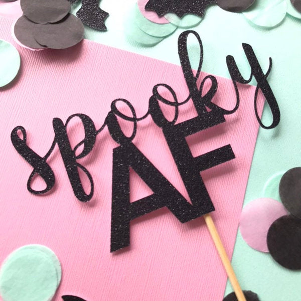 Spooky AF Topper - glitterpaperscissors